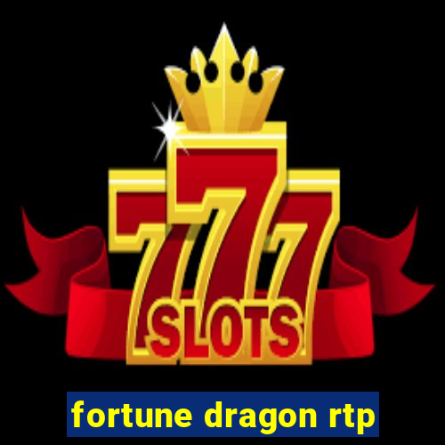 fortune dragon rtp
